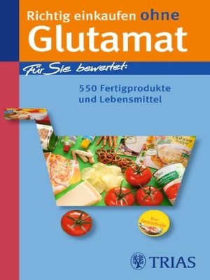cover image of Richtig einkaufen ohne Glutamat